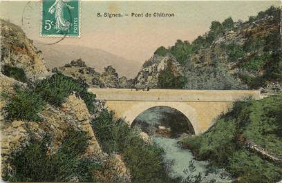 CPA FRANCE 83 "Signes, pont de Chibron"