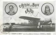 Aviation CPA AVIATION "Le Joseph Le Brix, avec les célèbres aviateurs CODOS et ROSSI"