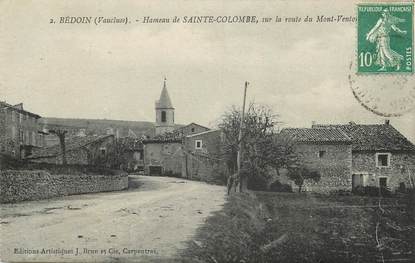 CPA FRANCE 84 "Bédoin, Hameau de Sainte Colombe sur la route du Mont Ventoux"