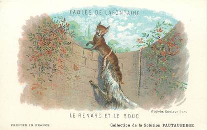 CPA FABLE DE LA FONTAINE  "Le Renard et le Bouc" / PUBLICITE PAUTAUBERGE