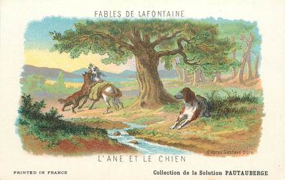 CPA FABLE DE LA FONTAINE  "L'Ane et le chien" / PUBLICITE PAUTAUBERGE