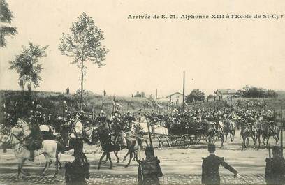 CPA FRANCE   78  "Saint Cyr l'Ecole, arrivée de S. M. Alphonse XIII"