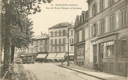CPA FRANCE   78  "Saint Cyr l'Ecole, rue de l'Ecole militaire et carrefour"