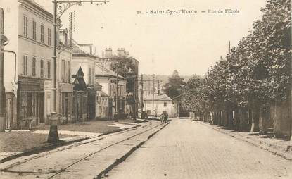 CPA FRANCE   78   "Saint Cyr l'Ecole, la rue de l'Ecole"