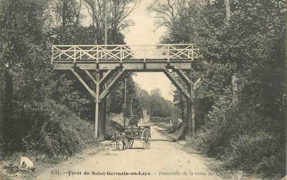 CPA FRANCE   78   "Saint Germain en Laye, la Forêt, la passerelle de la route de Carriers"