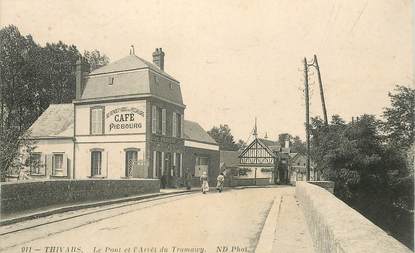 CPA FRANCE 28 "Thivars, le pont et l'arrêt du tramway, Restaurant Au Rendez vous des pêcheurs"