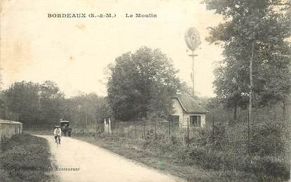 CPA FRANCE 77 "Bordeaux, le Moulin"