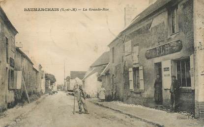 CPA FRANCE 77 "Baumarchais, la grande rue"