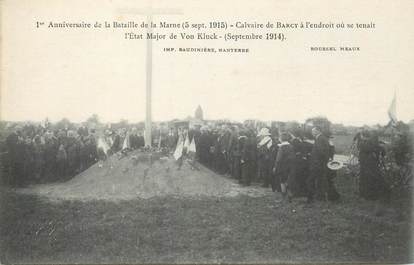 CPA FRANCE 77 "Barcy, le calvaire, anniversaire de la bataille de la Marne"