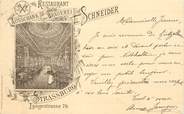 67 Ba Rhin CPA FRANCE 67 "Strasbourg, Restaurant Schneider" / 1897