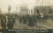 67 Ba Rhin CARTE PHOTO FRANCE 67  "Strasbourg, entrée des soldats français, 1918"