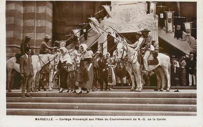  CPA  FRANCE 13 "Marseille, cortège provençal aux Fêtes du couronnement de ND de la Garde"