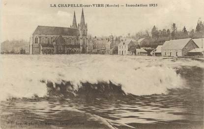 / CPA FRANCE 50 "La Chapelle sur Vire" / INONDATION