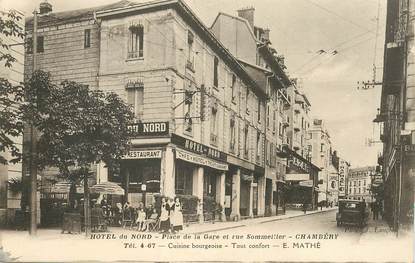 CPA FRANCE 73 "Chambéry, Hotel du Nord, place de la gare et rue Sommeiller"