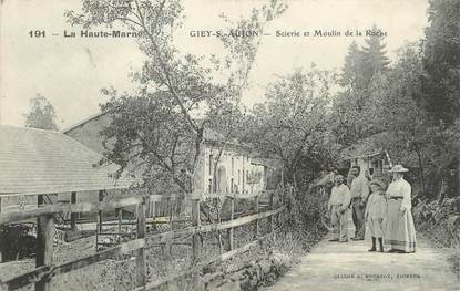/ CPA FRANCE 52 "Giey sur Aujon, scierie et moulin de la Roche"
