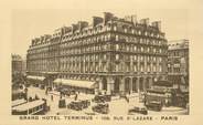 75 Pari CPA FRANCE 75008 "Paris, Grand Hotel Terminus, rue Saint Lazare"