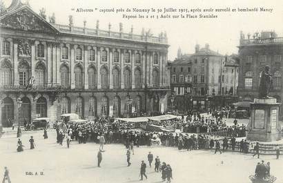 / CPA FRANCE 54 "Nancy, albatros capturé pres de Nomeny le 30 juillet 1915, exposé sur la place Stanislas"