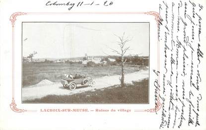 / CPA FRANCE 55 "Lacroix sur Meuse, ruines du village"