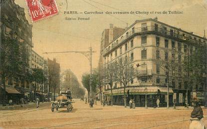  CPA FRANCE 75013 "Paris, carrefour des avenues de Choisy et rue de Tolbiac"