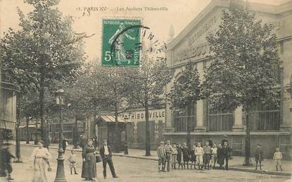    CPA FRANCE 75015 "Paris, Les Ateliers Thibouville"