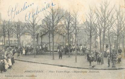 / CPA FRANCE 58 "Armentières, place Victor Hugo, hippodrome Andersen"