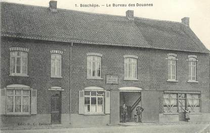 / CPA FRANCE 59 "Boschèpe, le bureau des douanes"