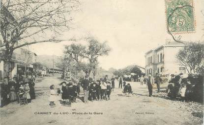 CPA FRANCE 83 "Cannet du Luc, la place de la Gare"