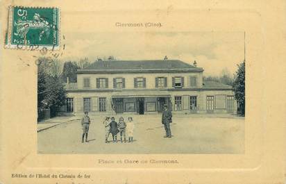 / CPA FRANCE 60 "Clérmont, place et gare de Clermont"