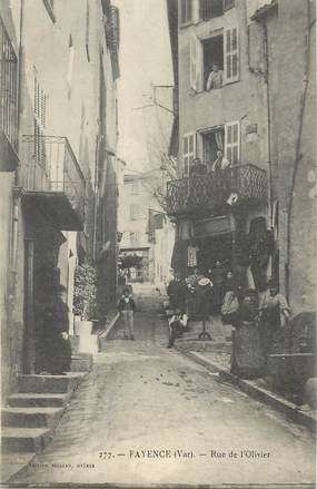 CPA FRANCE 83 "Fayence, la rue de l'Olivier"