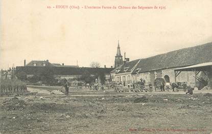/ CPA FRANCE 60 "Etouy, l'ancienne ferme du château des Seigneurs 1515"