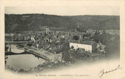 CPA FRANCE 19 "Argentat, vue générale" / La Corrèze illustrée