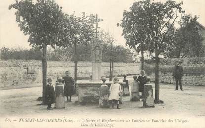 / CPA FRANCE 60 "Nogent les Vierges, calvaire et emplacement de l'ancienne fontaine' / ENFANTS