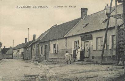 / CPA FRANCE 60 "Nourard Le Franc, intérieur du village"