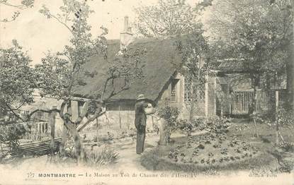  CPA FRANCE 75018 "Paris, Montmartre, la maison au toit de chaume dite d'Henri IV"