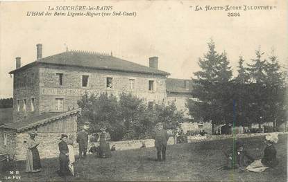 CPA FRANCE 43 "La Souchère les Bains, Hotel des Bains Ligonie Rogues"