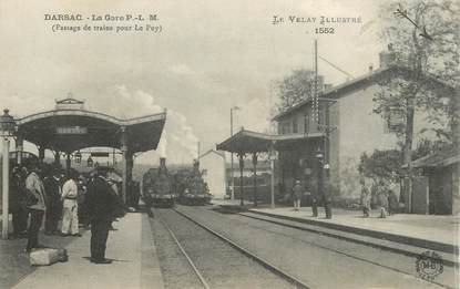 CPA FRANCE 43 "Darsac, la gare" / TRAIN