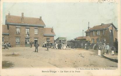 / CPA FRANCE 62 "Berck Plage, la gare et la poste"