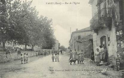 / CPA FRANCE 30 "Nages , rue de l'église"