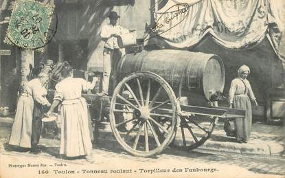 CPA FRANCE 83 "Toulon, le tonneau roulant, torpilleur des faubourgs"
