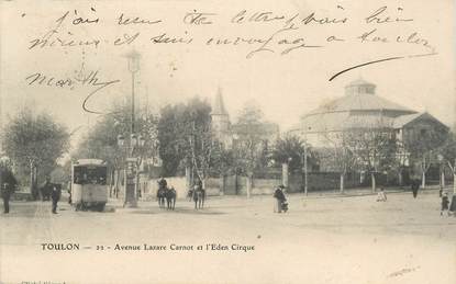 CPA FRANCE 83 "Toulon, avenue Lazare Carnot et l'Eden Cirque" / TRAMWAY