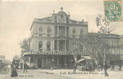 / CPA FRANCE 30 "Nîmes, café restaurant des Fleurs"