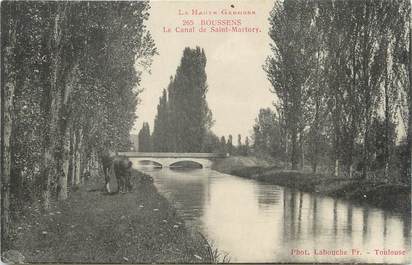 / CPA FRANCE 31 "Boussens, le canal de Saint Martory"