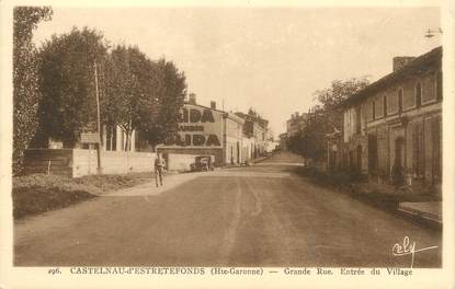 / CPA FRANCE 31 "Castelnau d'Estretefonds, grande rue, entrée du village"