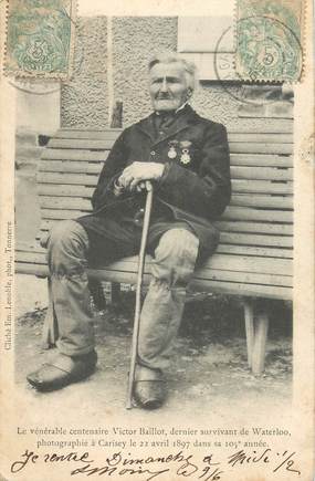 CPA FRANCE 89 "Carisey, centenaire V. Baillot, dernier survivant de la bataille de Waterloo" / NAPOLÉON 