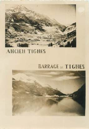 / CPSM FRANCE 73 "Ancien Tignes, barrage de Tignes"