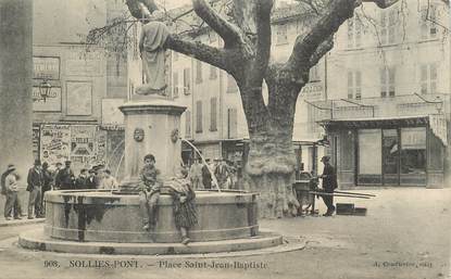 CPA FRANCE  83 "Solliès pont,  place Saint Jean Baptiste"