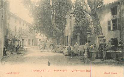CPA FRANCE 83 "Pignans, Place Gigerie, quartier Saint Roch"