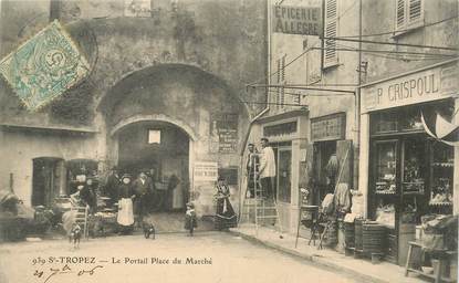 CPA FRANCE 83 "Saint Tropez, le Portail, place du Marché"