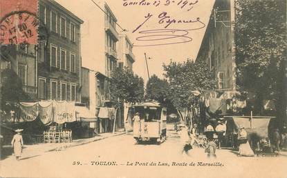  CPA FRANCE 83 "Toulon, le Pont du Las, route de Marseille" / TRAMWAY