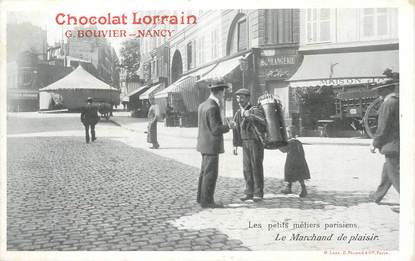 CPA FRANCE 75 "Paris, Le Marchand de plaisir" / PUB CHOCOLAT LORRAIN, NANCY